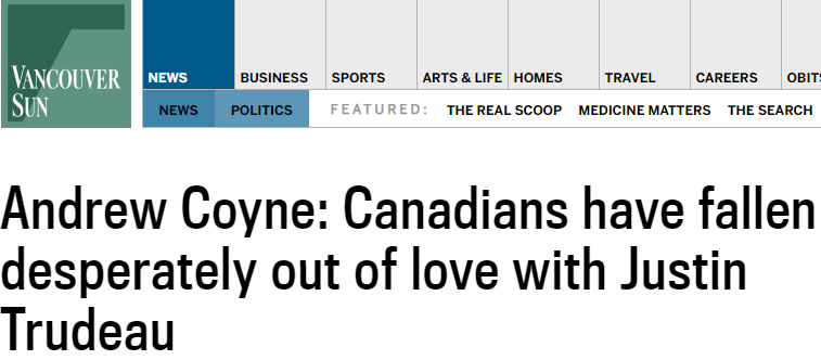 Andrew Coyne Canadians have fallen desperately out of love with Justin Trudeau Vancouver Sun.png